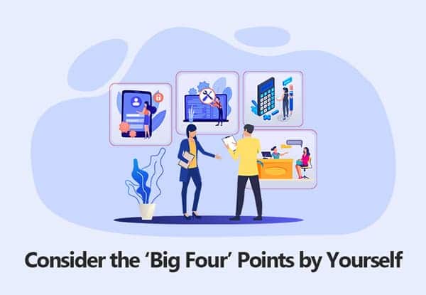Consider the ‘Big Four’ Points by Yourself