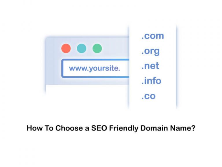 How To Choose A SEO Friendly Domain Name? [14 Best Tips]