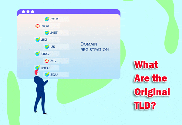 What Are the Original TLD?
