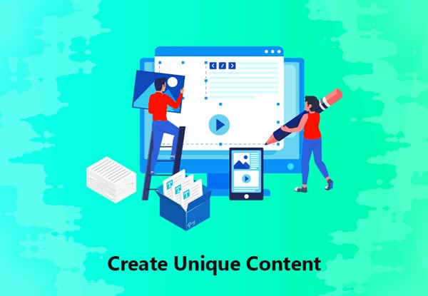 1. Create Unique Content