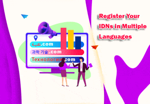 Register Your IDNs in Multiple Languages