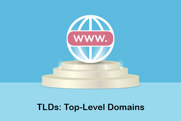 TLDs: Top-Level Domains