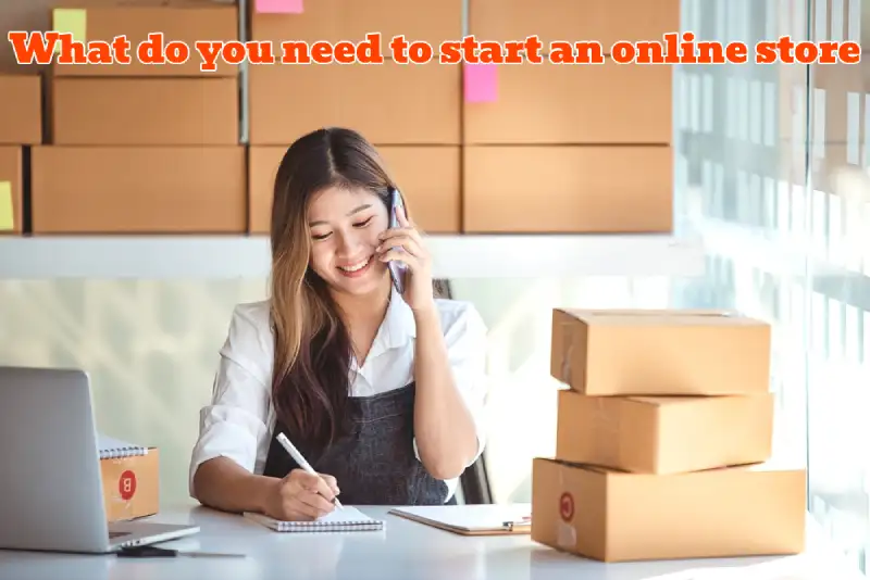 what do you need to start an online store